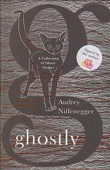 Ghostly by Edited by Audrey  Niffenegger